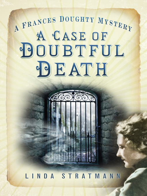 Title details for A Case of Doubtful Death by Linda Stratmann - Available